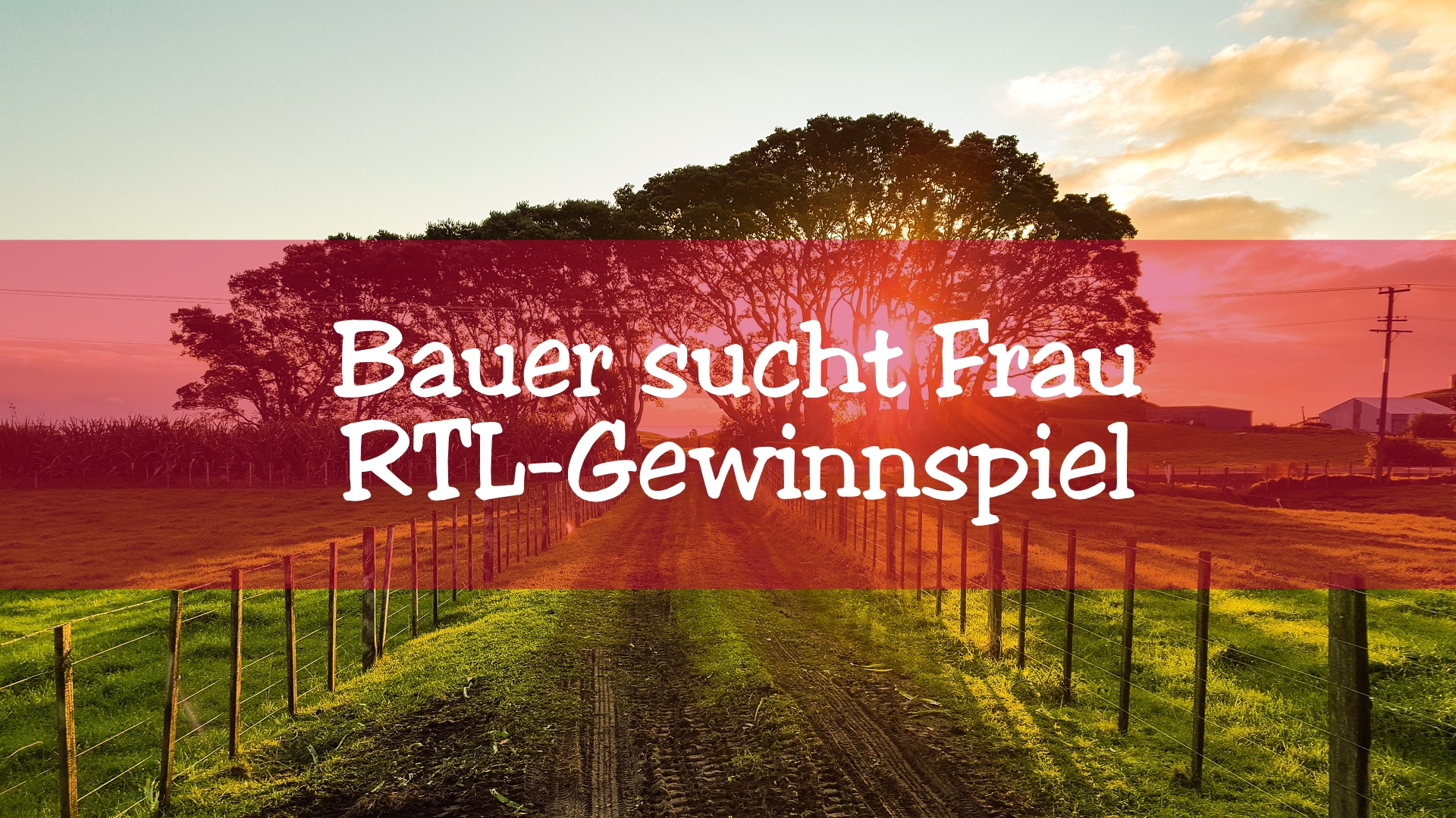 Winario De Gewinnspiel Rtl Bauer Sucht Frau RTL "Bauer sucht Frau" Gewinnspiel: 180.000 Euro - Gewinnspiel-Test.de